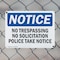 Signmission No Trespassing No Soliciting Police Take Notice OSHA Notice Sign, Plastic, 10in W x 7in L, 2PK OS-2PACK-NS-P-710-L-14941 - alternate 6